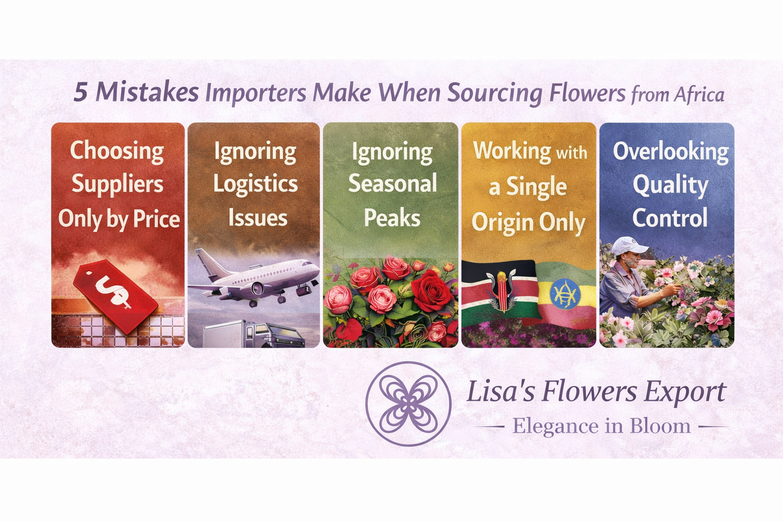 5 Mistakes Importers Make When Sourcing Flowers from Africa